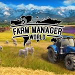Farm Manager World descargar para PC ESPAÑOL